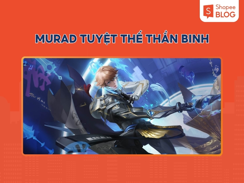 Murad Tuyệt Thế Thần Binh