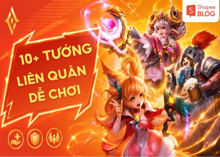 tướng dễ chơi nhất liên quân