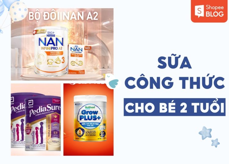 sữa công thức cho bé 2 tuổi