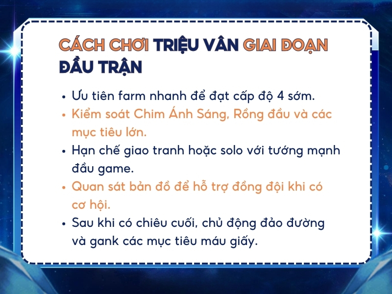 Cách chơi Triệu Vân ở giai đoạn đầu trận.