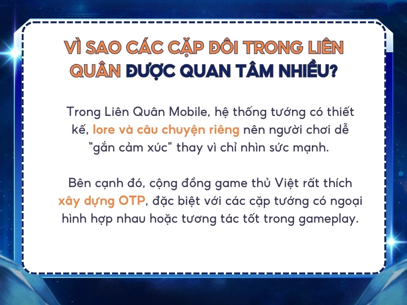 Vì sao các cặp đôi trong Liên Quân lại được cộng đồng quan tâm nhiều như vậy?