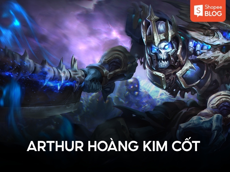 Arthur Hoàng Kim Cốt là skin bậc A đẹp nhất