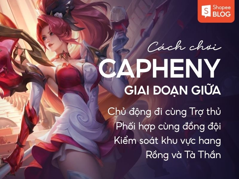 chơi Capheny trong giai đoạn giữa trận