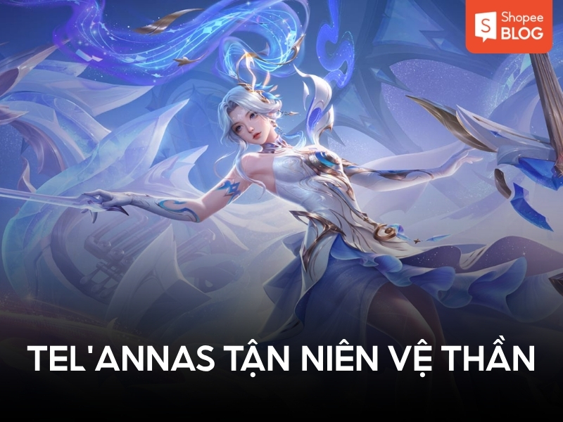 Tel'Annas Tận Niên Vệ Thần