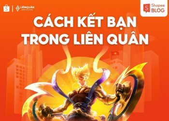 cách kết bạn trong Liên Quân