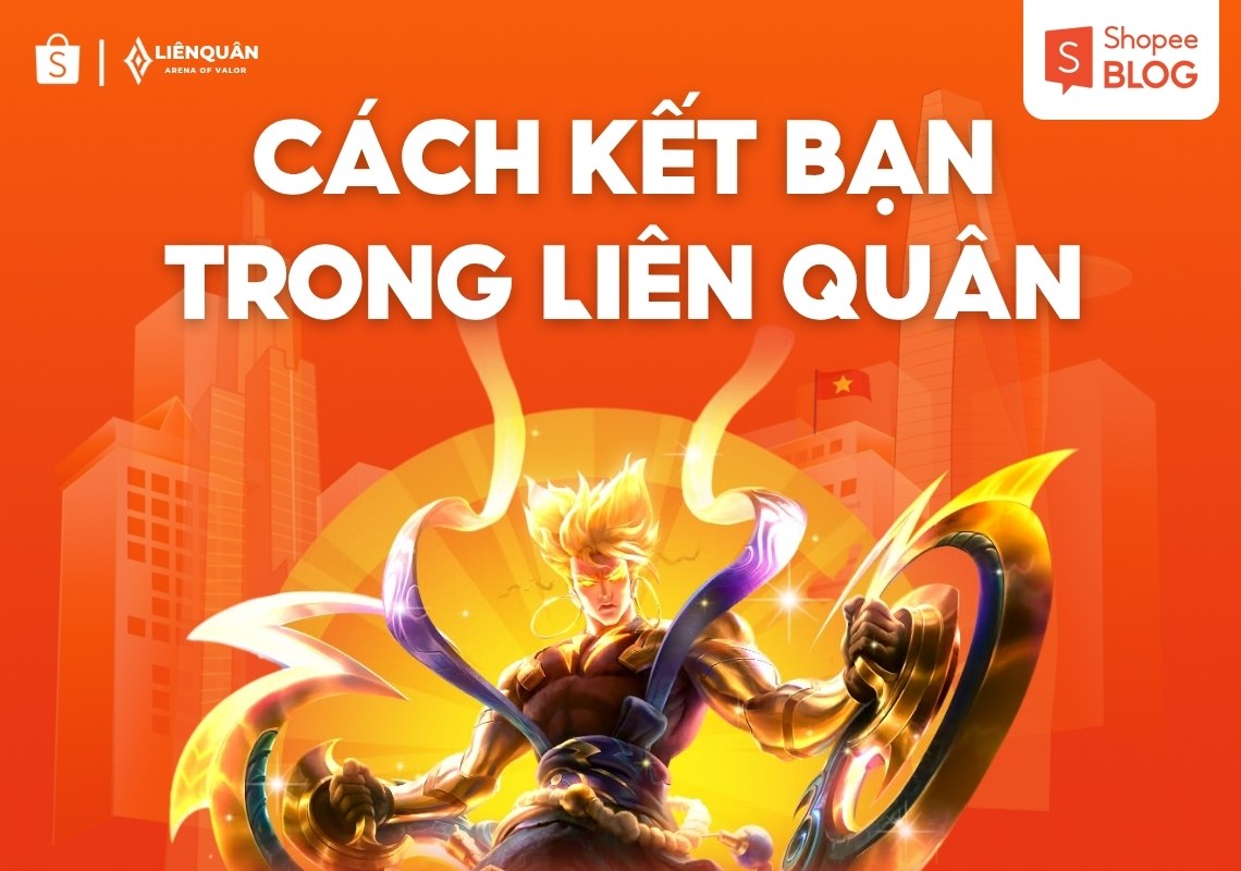 cách kết bạn trong Liên Quân