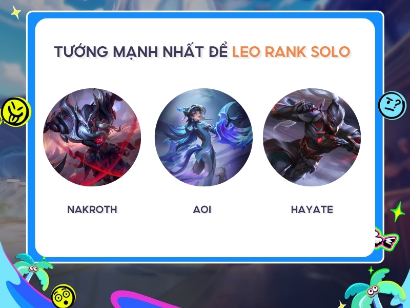 Tướng nào mạnh nhất trong Liên Quân để leo rank solo?