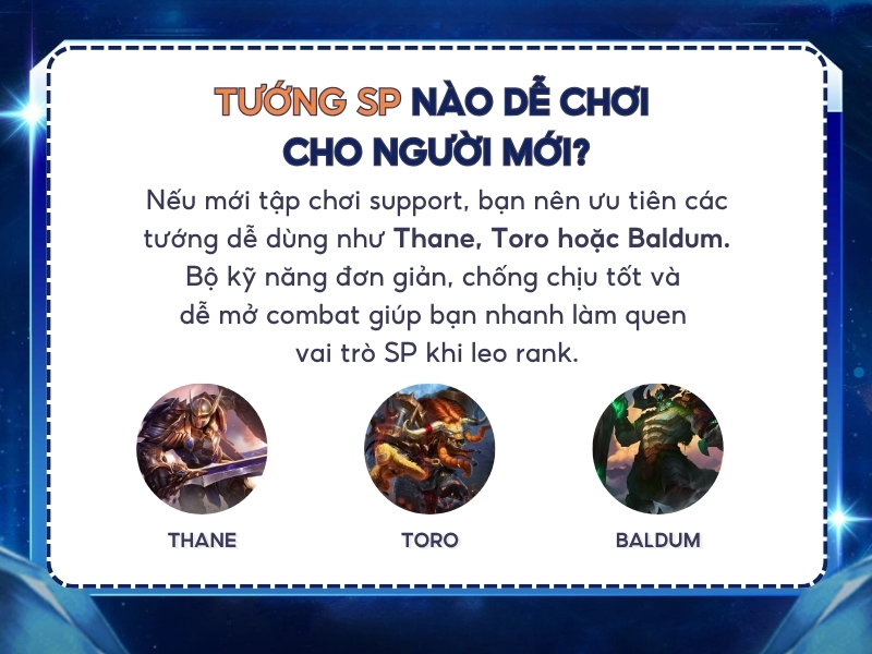 Tướng SP nào dễ chơi và phù hợp cho người mới? 
