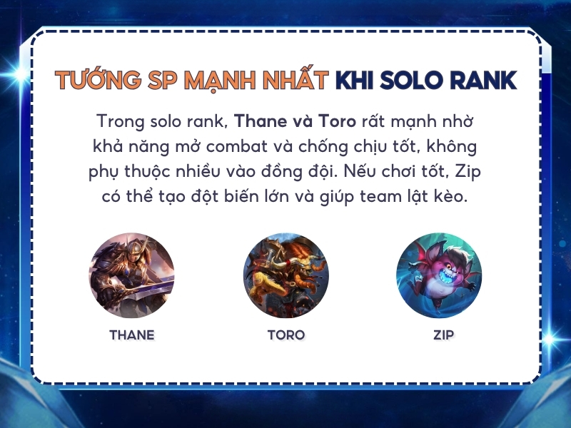 Đâu là tướng SP mạnh nhất khi leo rank solo? 