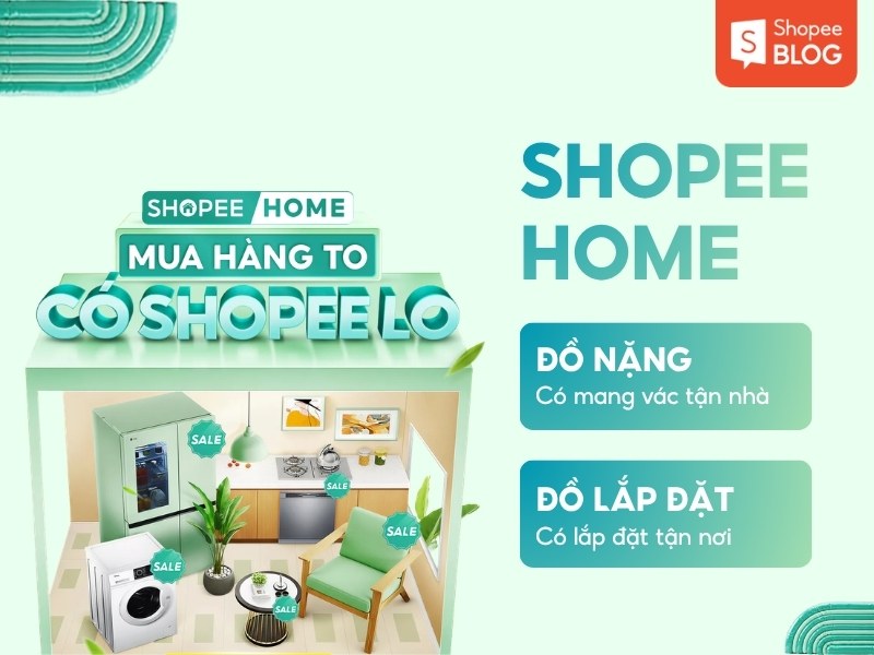 Shopee Home Mua hàng to - Có Shopee lo