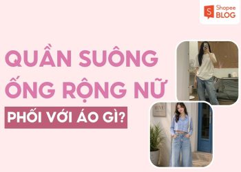 quần suông ống rộng nữ phối với áo gì