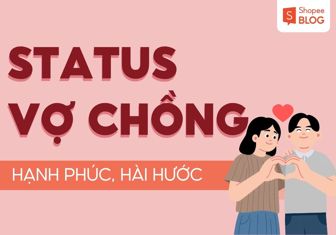 stt vợ chồng hạnh phúc hài hước