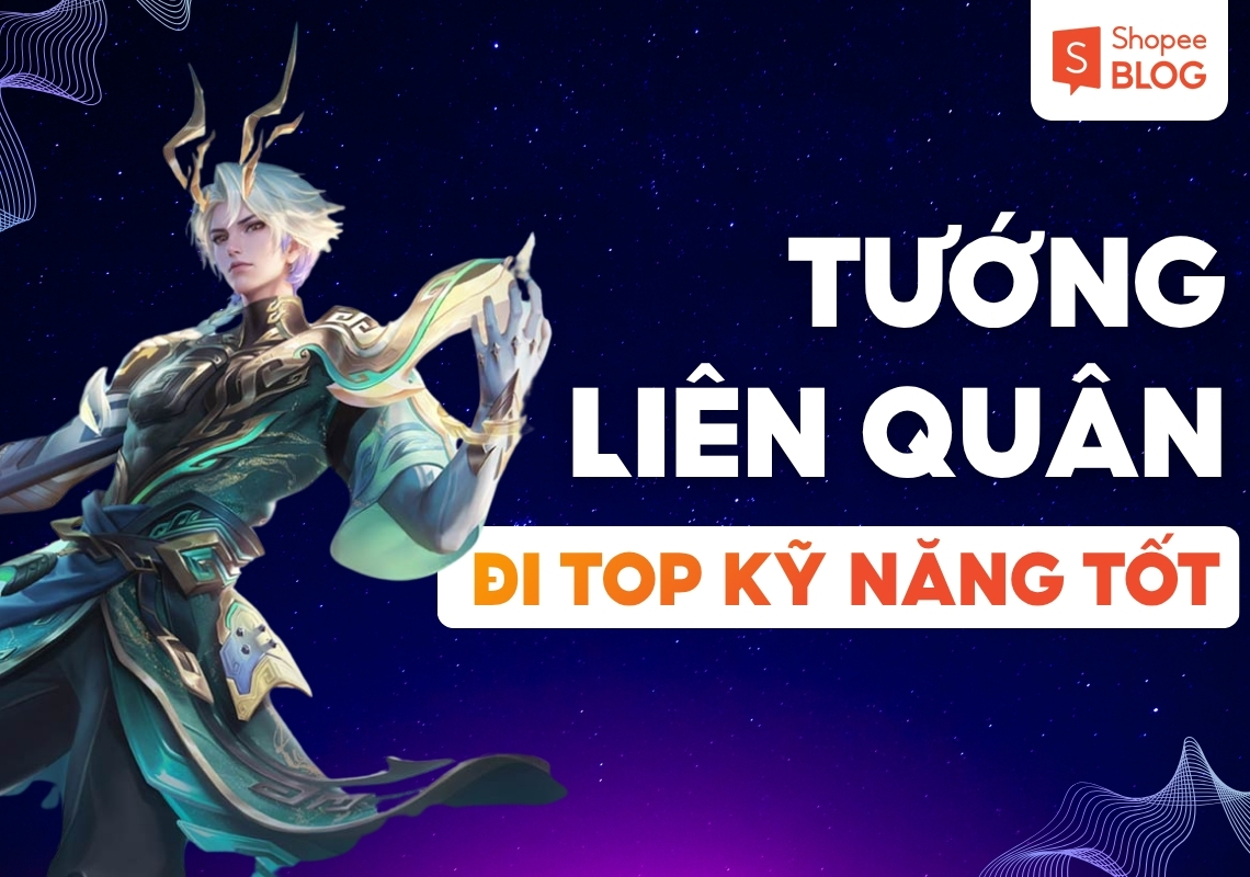 tướng đi top mạnh nhất liên quân