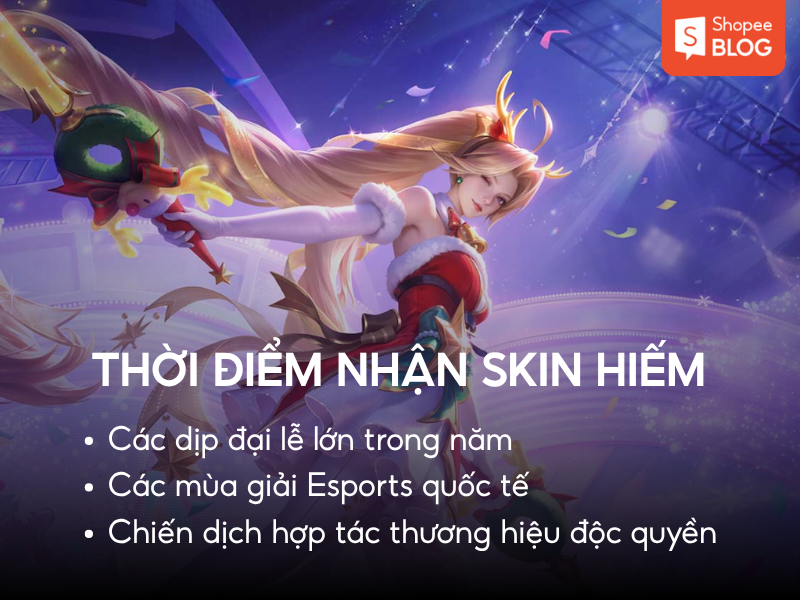 Thời điểm mở bán skin hiếm