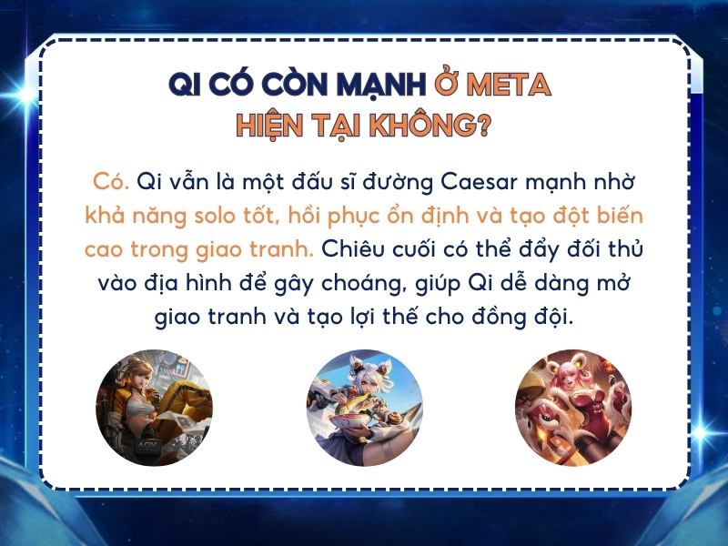 Qi có còn mạnh ở meta hiện tại không?