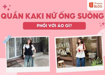 quần kaki nữ ống suông phối với áo gì