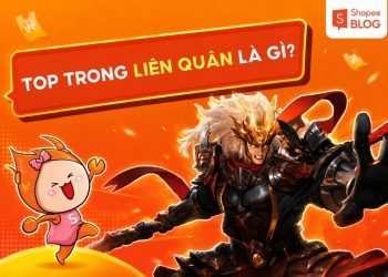 top trong liên quân là gì