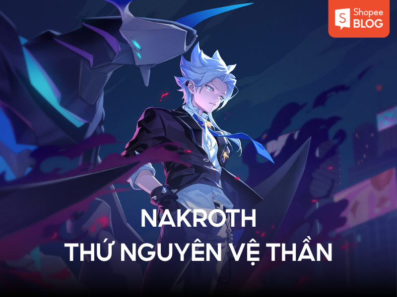 Nakroth Thứ Nguyên Vệ Thần