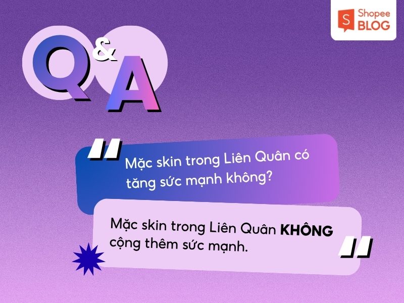 Giải đáp skin Liên Quân có tăng sức mạnh không
