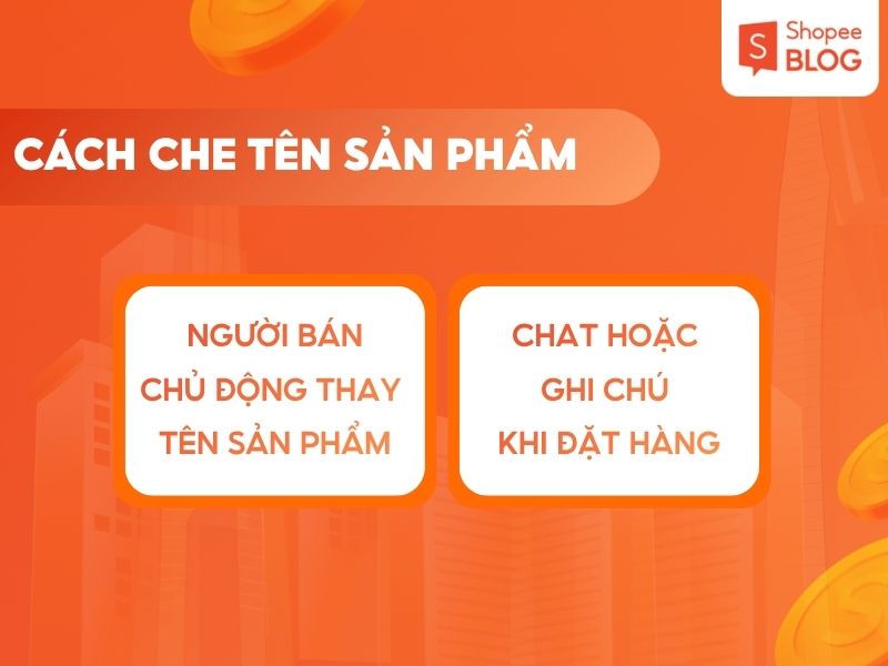 Che tên sản phẩm Shopee