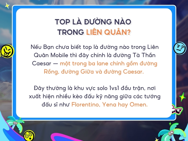 Top là đường nào trong Liên Quân?