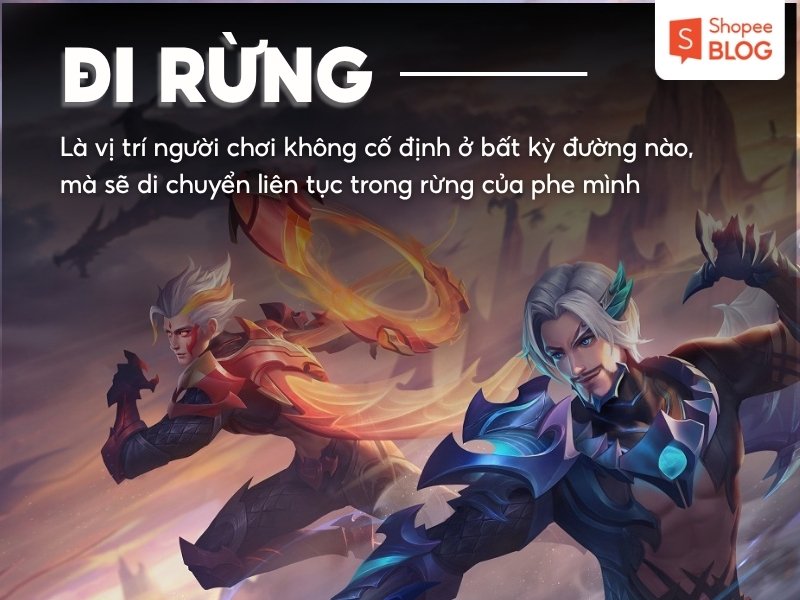 Định nghĩa đi rừng trong Liên Quân là gì