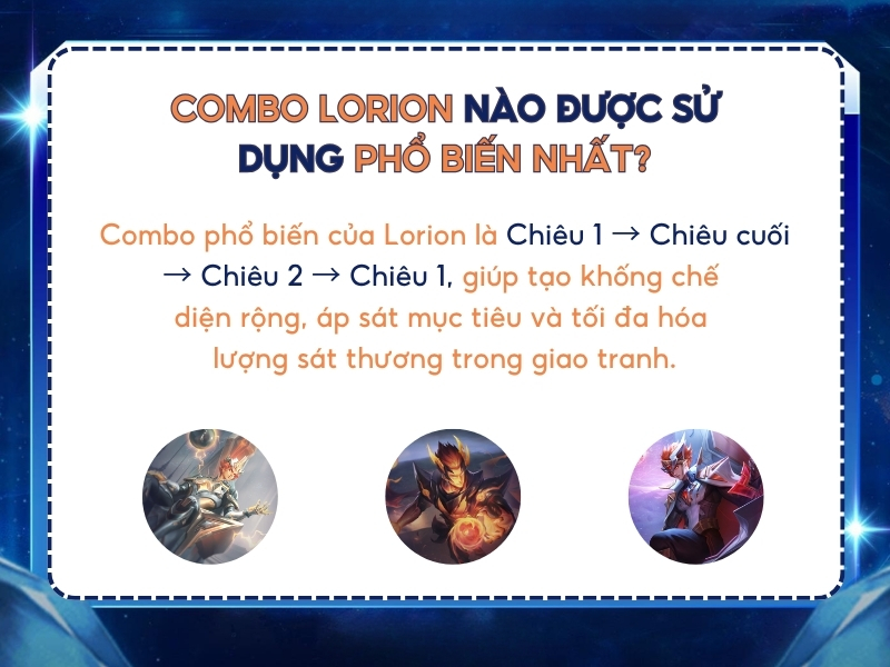 Cách combo Lorion nào được sử dụng phổ biến nhất?