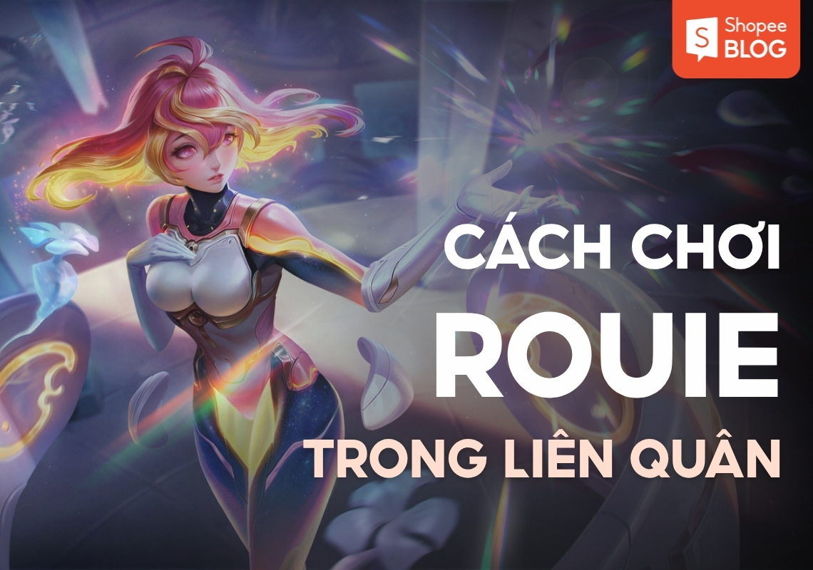 Cách chơi Rouie