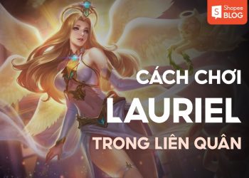 cách chơi lauriel
