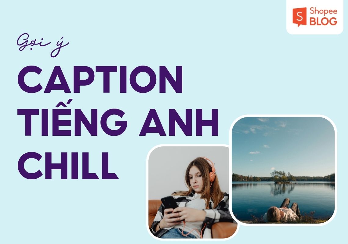 caption tiếng anh chill