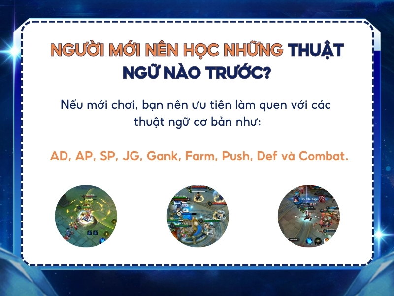 Người mới chơi Liên Quân nên học những thuật ngữ nào trước?
