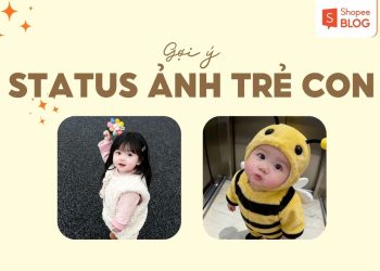 stt hay khi đăng ảnh trẻ con