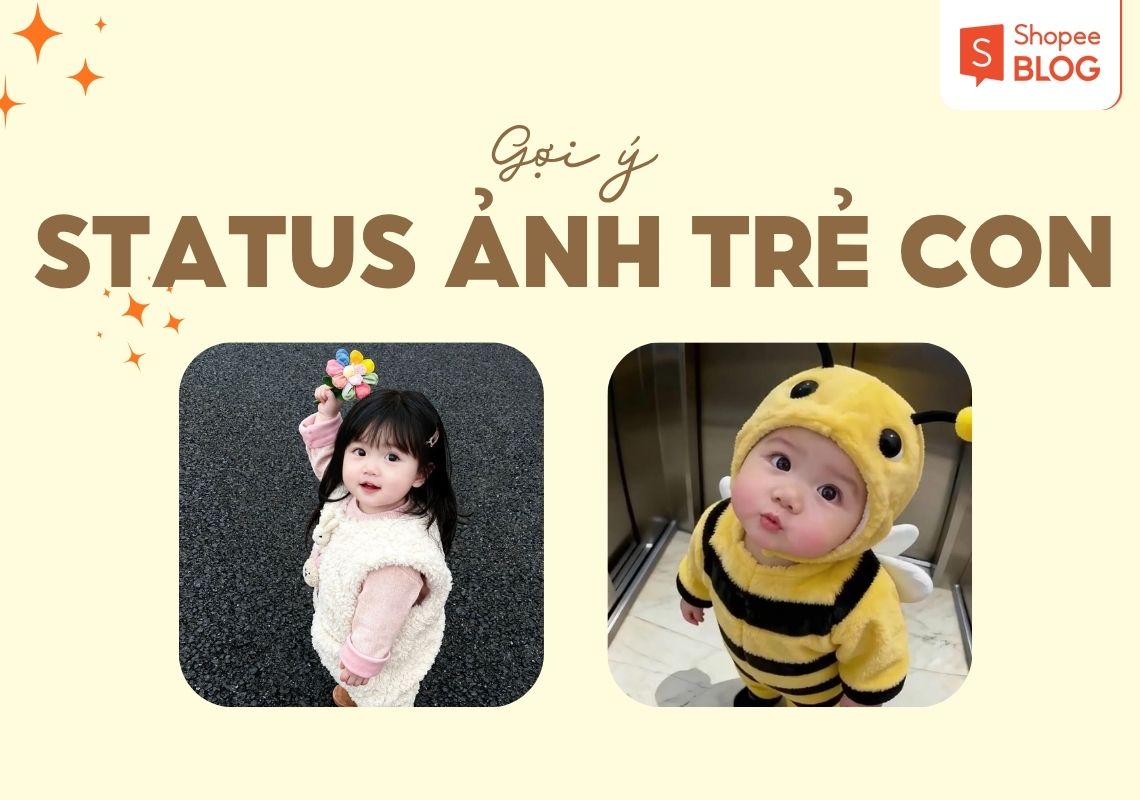 stt hay khi đăng ảnh trẻ con