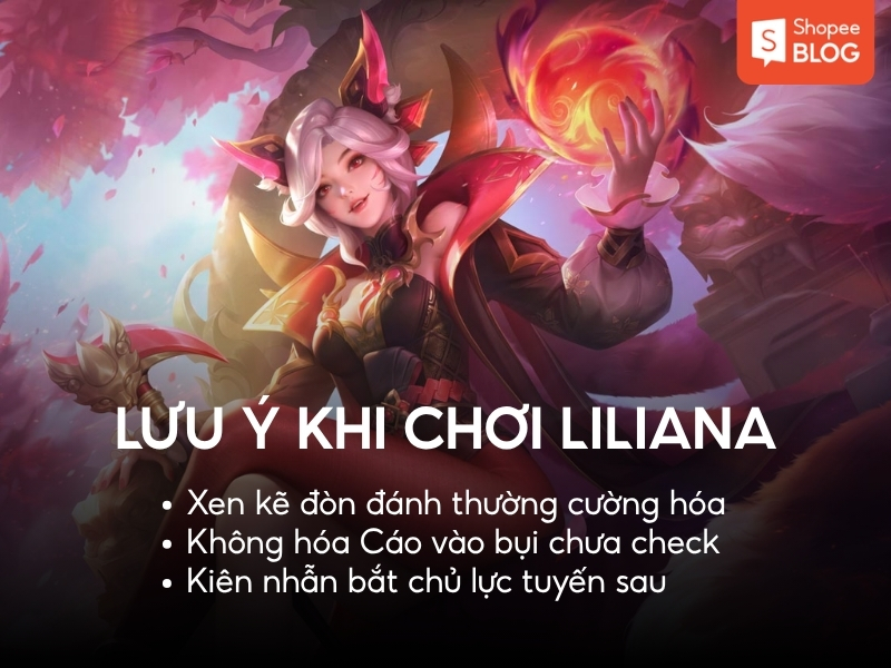 lưu ý quan trọng khi chơi Liliana