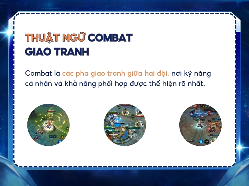 Thuật ngữ Combat trong Liên Quân.