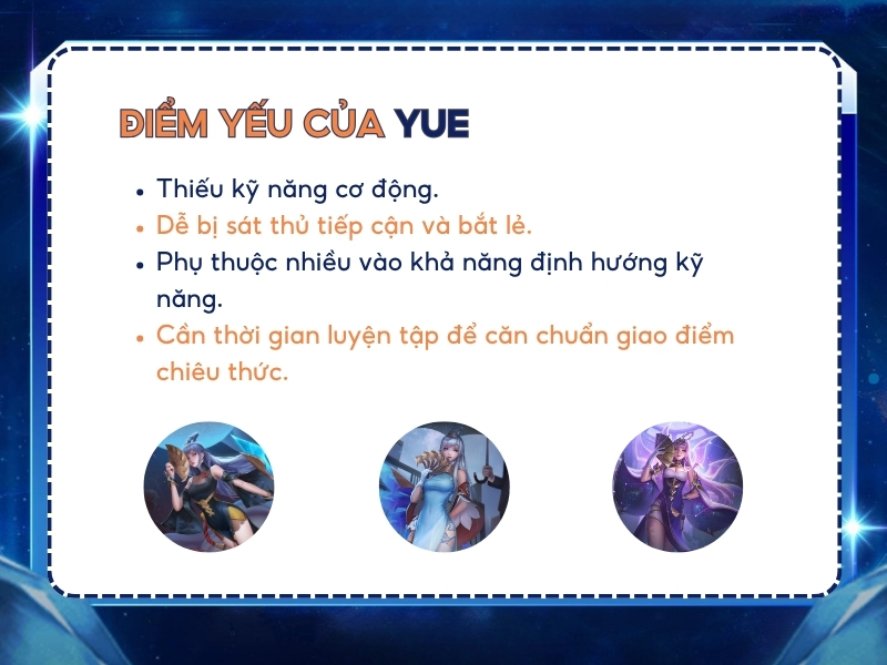 Điểm yếu của Yue trong Liên Quân.