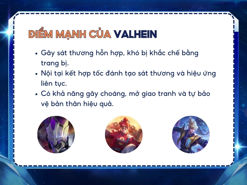 Điểm mạnh của Valhein.