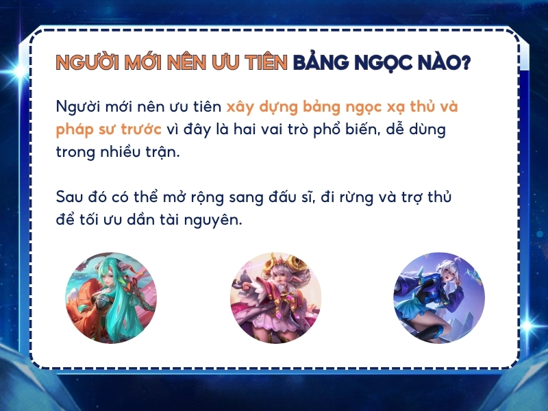 Người mới chơi nên ưu tiên xây dựng bảng ngọc nào trước?
