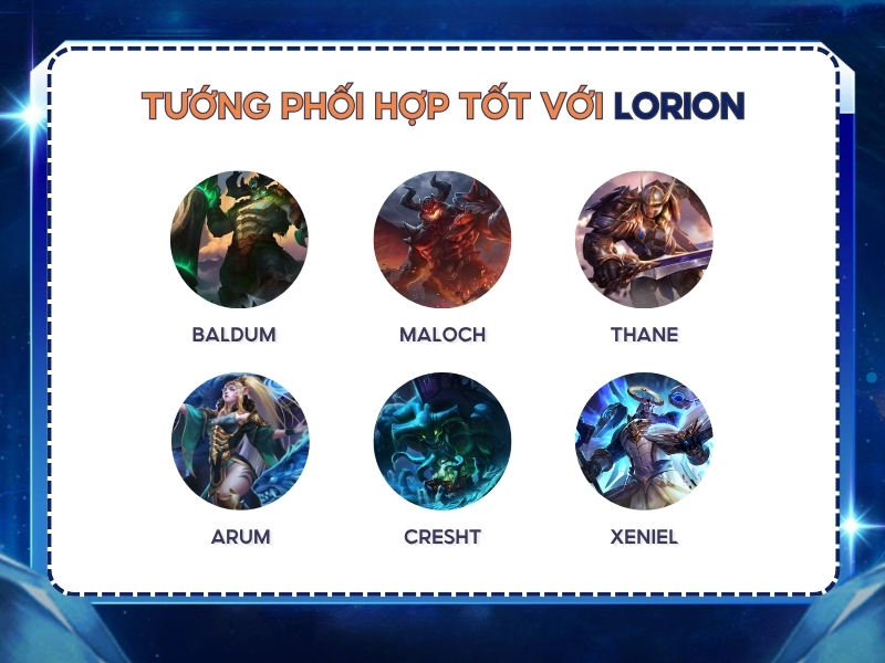 Những tướng nào phối hợp tốt với Lorion?