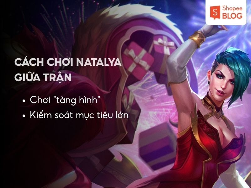 Cách chơi Natalya Liên Quân giữa trận