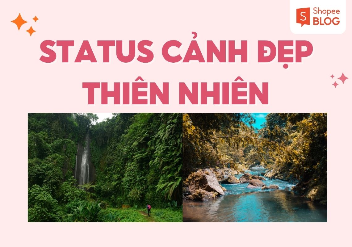 stt cảnh đẹp thiên nhiên