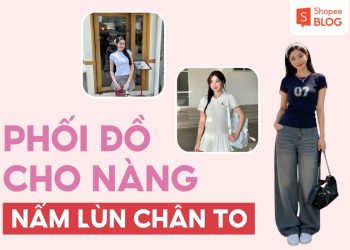 Phối đồ cho nấm lùn chân to