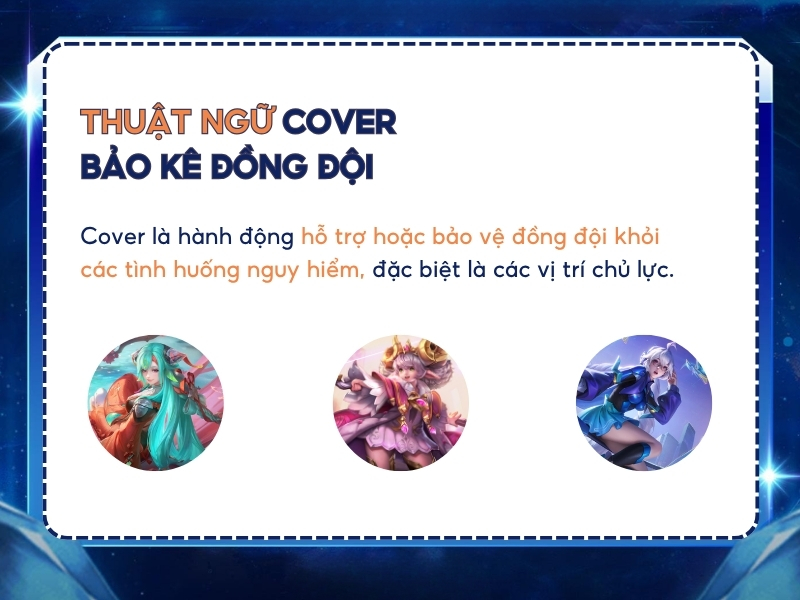 Thuật ngữ Cover trong Liên Quân.