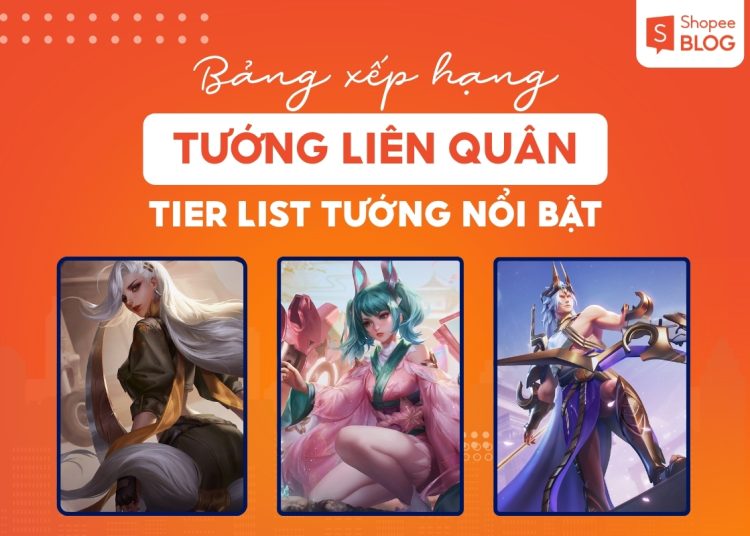 bảng xếp hạng tướng liên quân