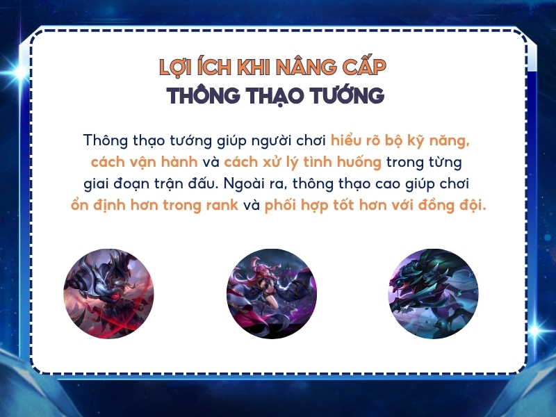 Lợi ích khi nâng cấp thông thạo tướng.
