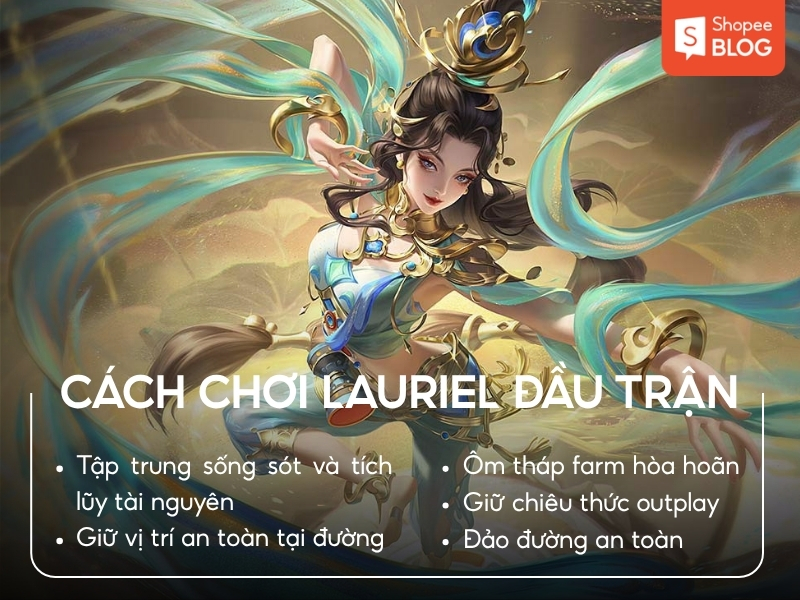 Cách chơi Lauriel ở đầu trận