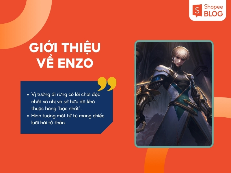 Đôi nét về Enzo trong Liên Quân