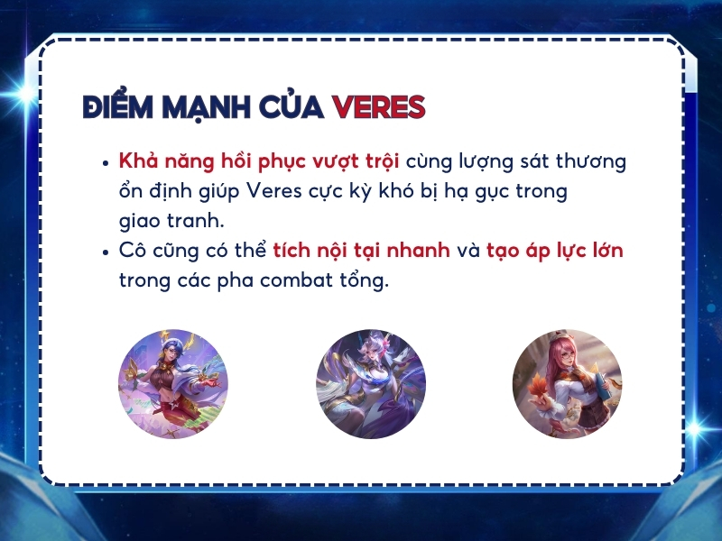 Điểm mạnh của Veres. 
