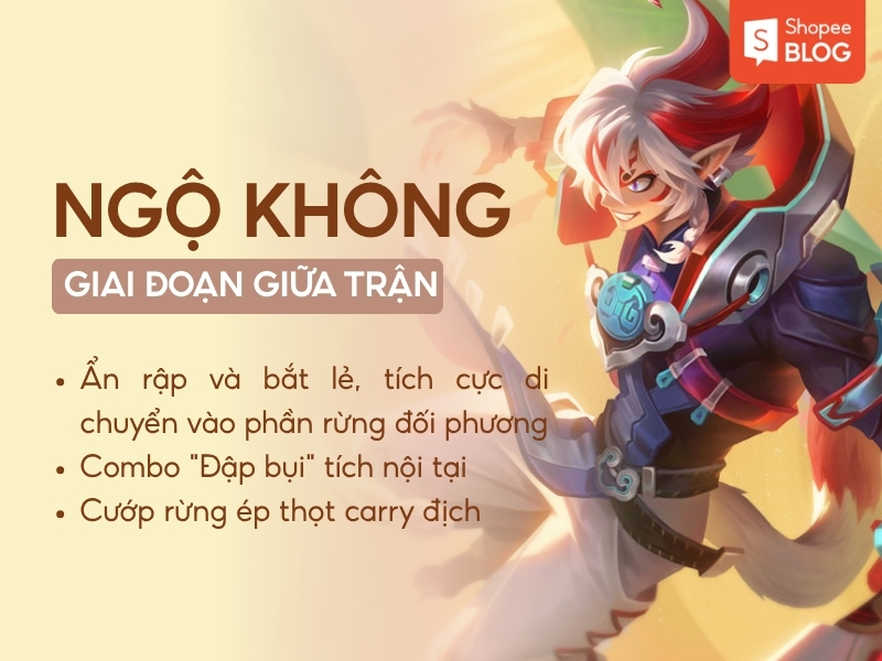 Cách chơi Ngộ Không ở giai đoạn giữa trận