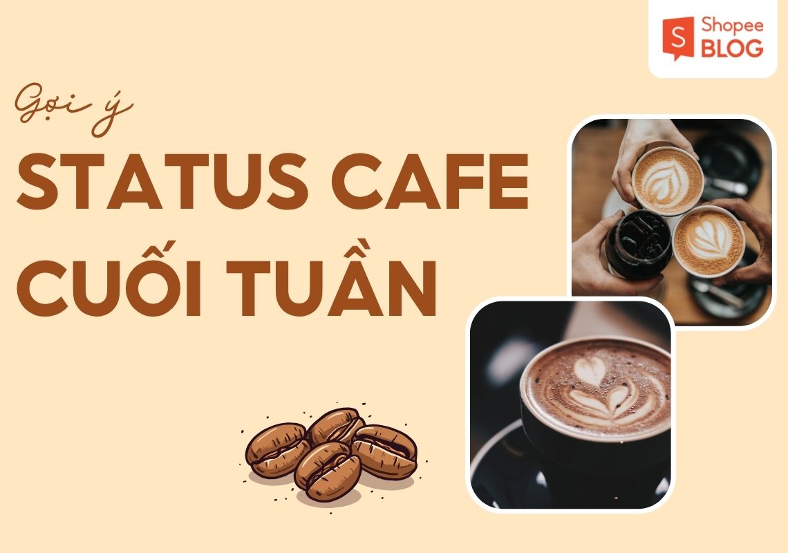 stt cafe cuối tuần